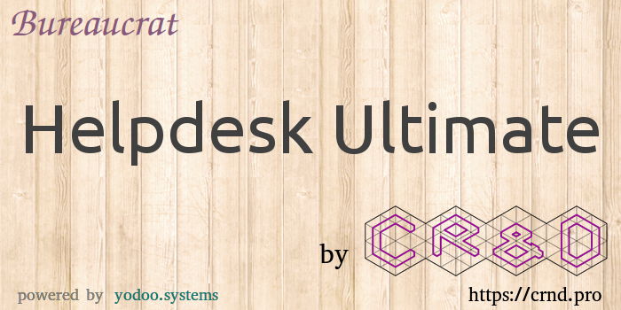 Bureaucrat Helpdesk Ultimate 14.0 (Demo)